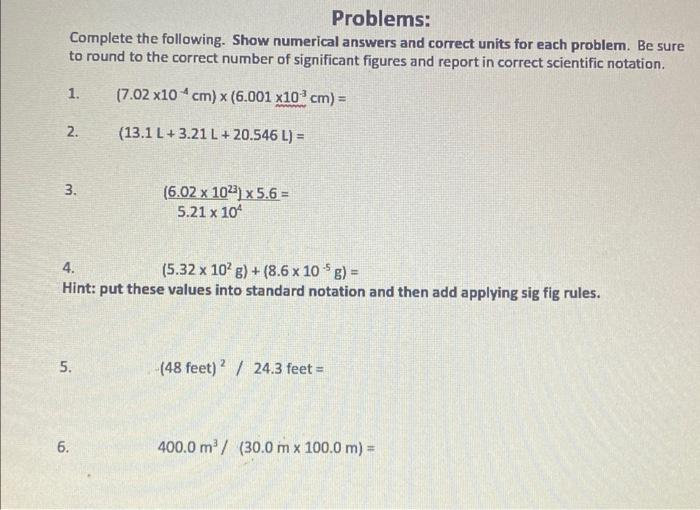 Problems Complete The Following Show Numerical Answers And Correct Units For Each Problem Be Sure To Round To The Cor 1