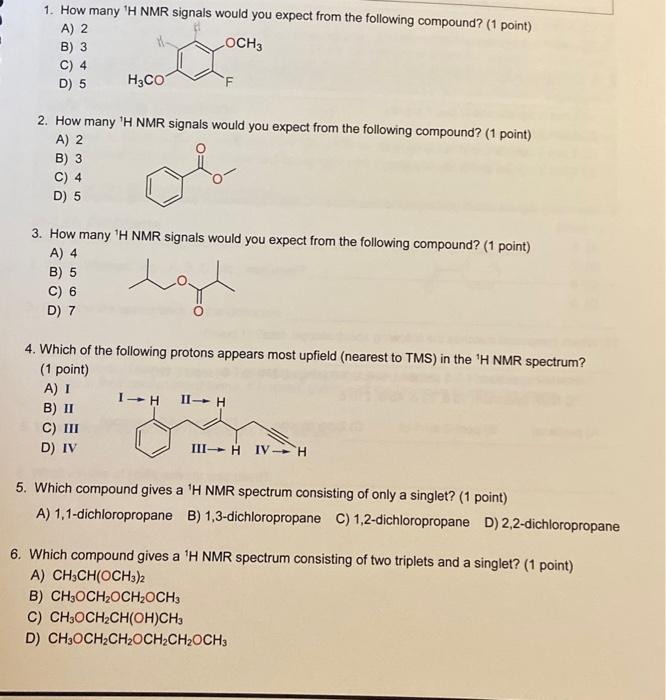 1 How Many H Nmr Signals Would You Expect From The Following Compound 1 Point A 2 B 3 Loch3 C 4 D 5 H3co 2 How 1