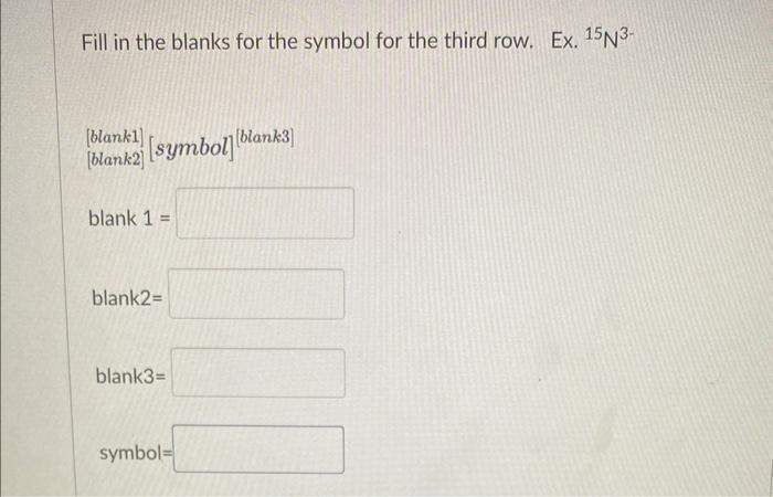 For The Fourth Row Halogen Fill The The Blanks Element Symbol Name Metal Nonmetal Metalloid Or Noble Gas Period Numb 4