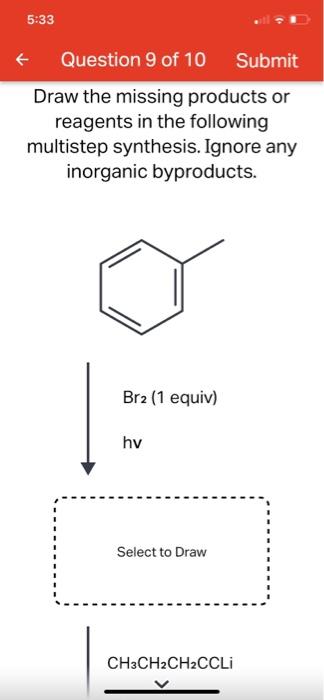 5 33 Question 10 Of 10 Submit Alkynes Do Not Readily React With Chci 3 In The Presence Of T Buok To Form Cyclopropene Ri 2