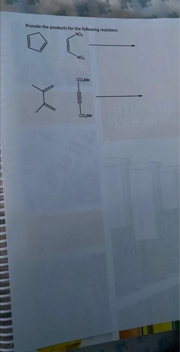 Provide The Products For The Following Reactions No No Co Me Co Me 1