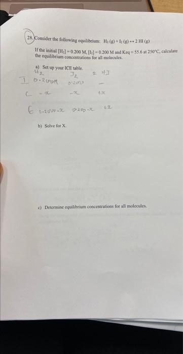 28 Consider The Following Equilibrium H G 1 G 2 Hi G If The Initial H 0 200 M 12 0 200 M And Keq 55 6 1