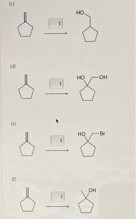 Identify The Reagents A H You Would Use To Accomplish Each Of The Following Transformations A Hbr Roor B Kmno4 Na 2