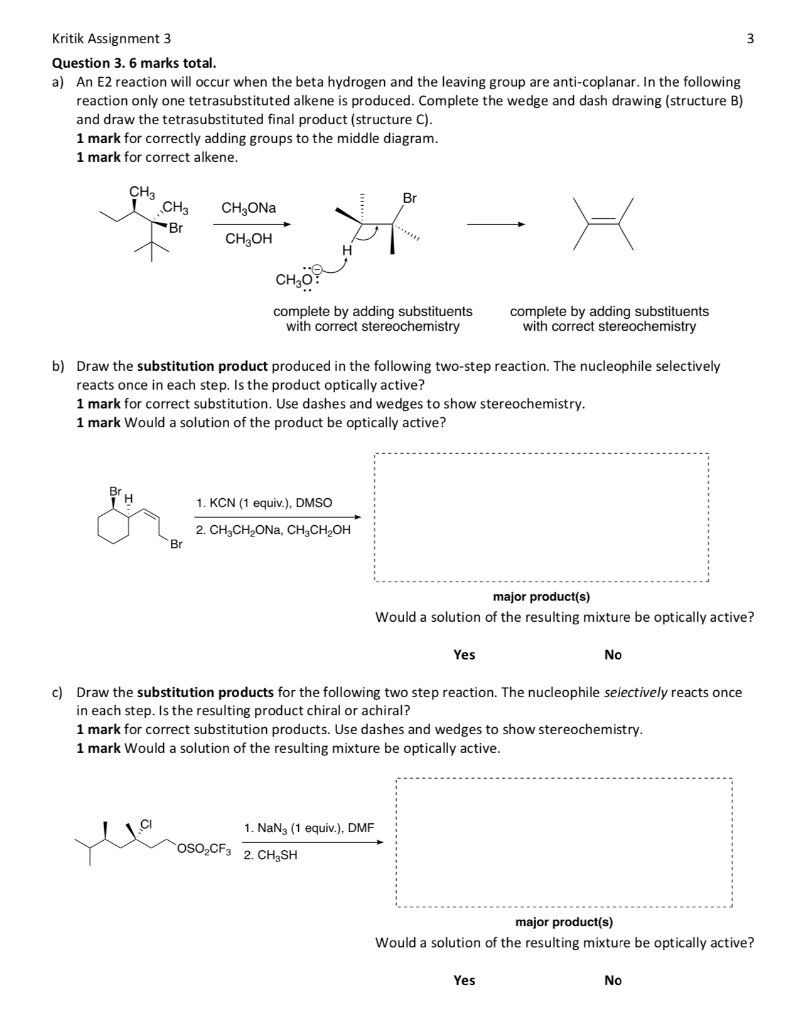 Kritik Assignment 3 Question 3 6 Marks Total A An E2 Reaction Will Occur When The Beta Hydrogen And The Leaving Group 1