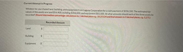 Current Attempt In Progress Windsor Inc Purchased Land Building And Equipment From Laguna Corporation For A Cash Paymen 1