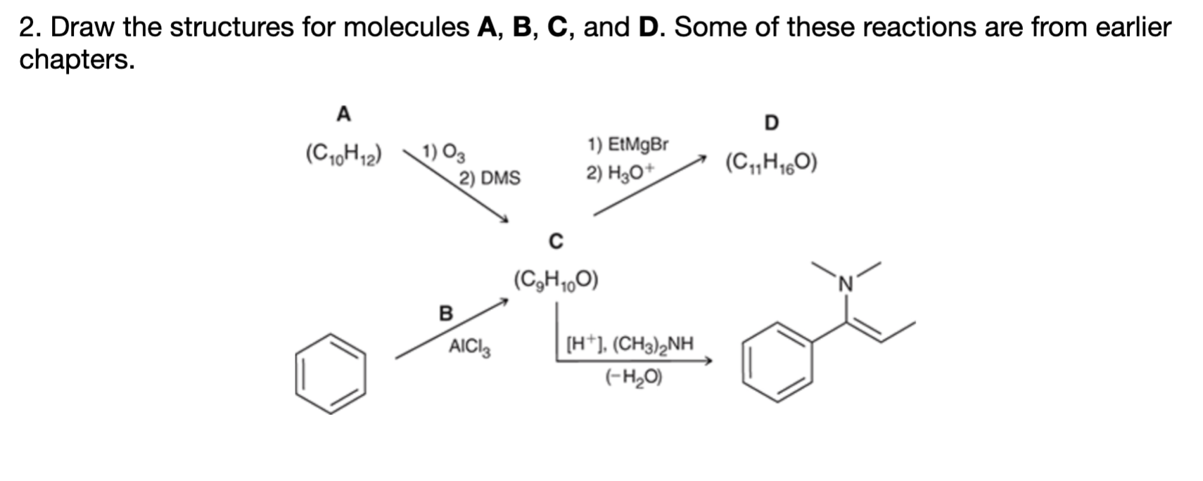 2 Draw The Structures For Molecules A B C And D Some Of These Reactions Are From Earlier Chapters A C 0h12 1 03 1