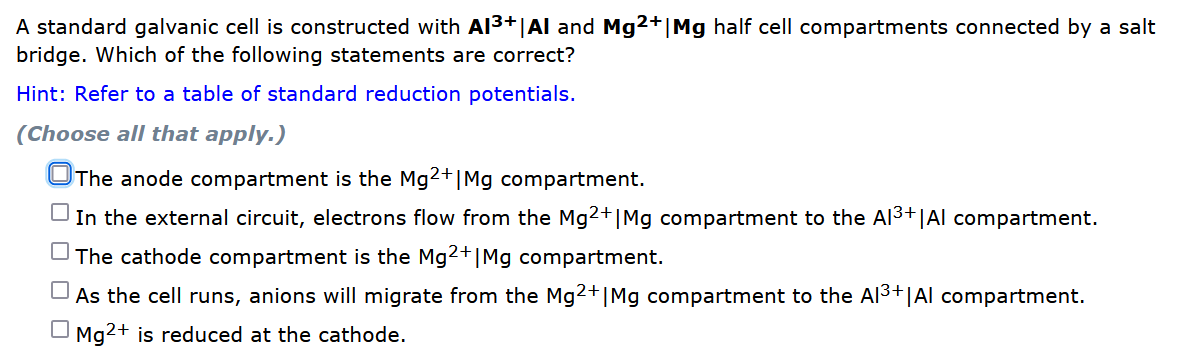 A Standard Galvanic Cell Is Constructed With Al Al And Mg2 Mg Half Cell Compartments Connected By A Salt Bridge Whic 1