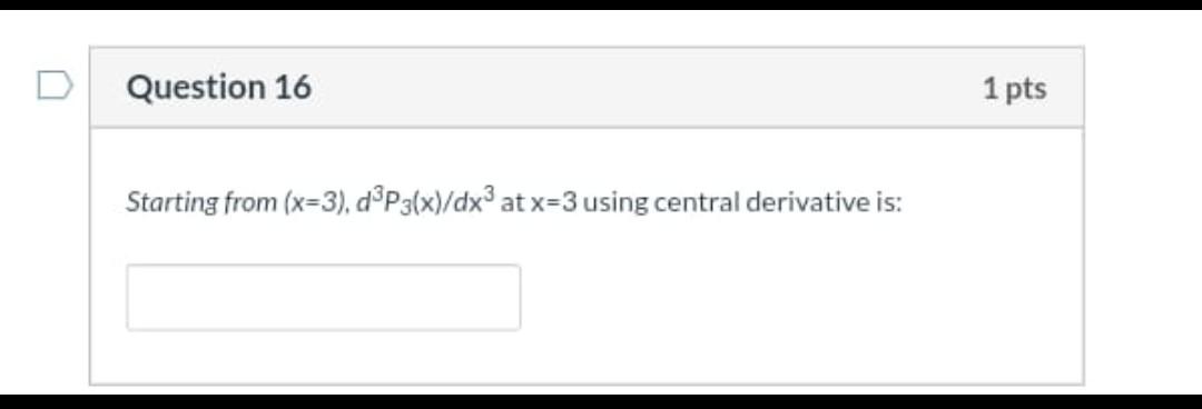 Question 15 1 Pts Given F X 7 2 Sin 1x Defined Over The Interval 0 6 Where H 1 Use N G F Interpolation To 2