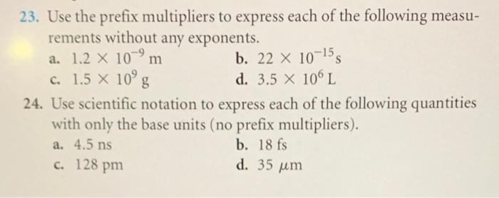 23 Use The Prefix Multipliers To Express Each Of The Following Measurements Without Any Exponents 1