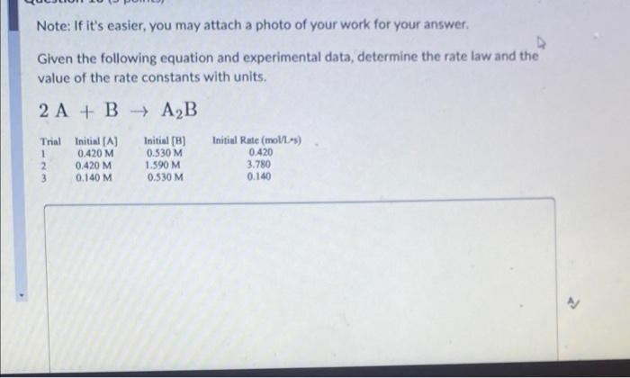 Note If It S Easier You May Attach A Photo Of Your Work For Your Answer Given The Following Equation And Experimental 1