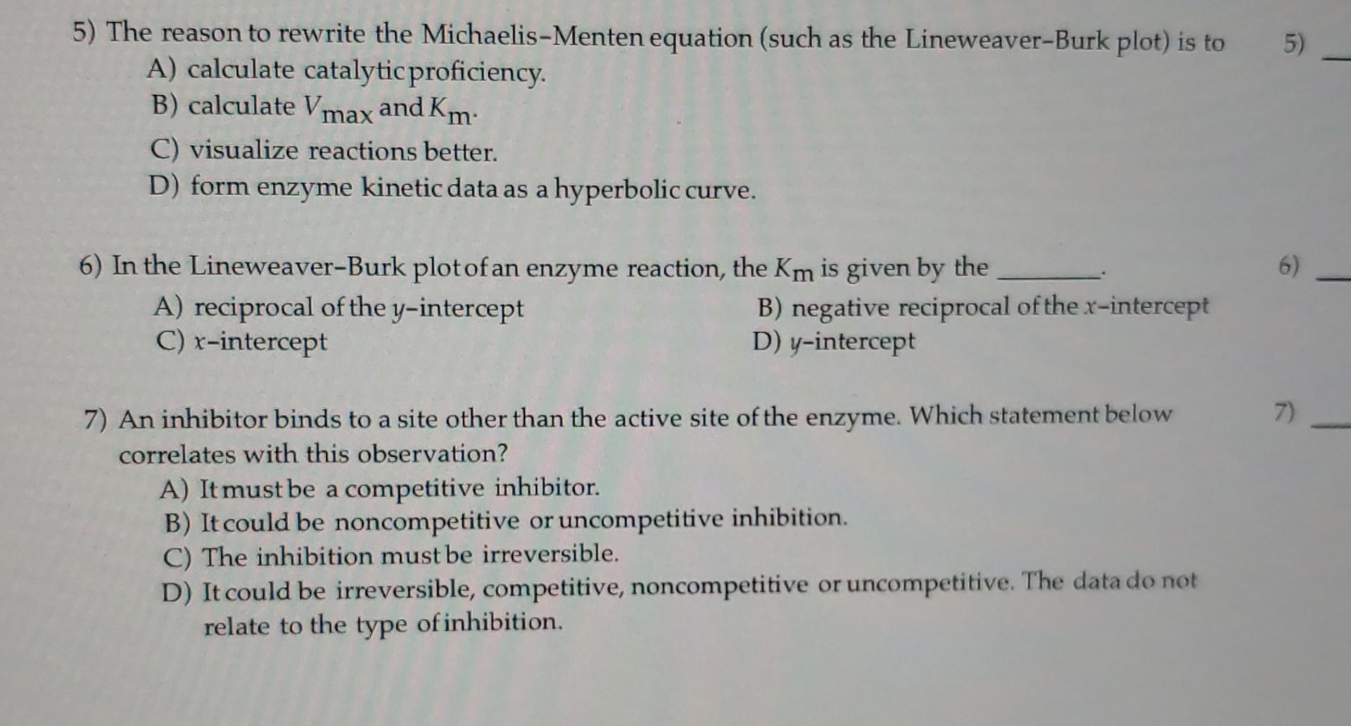 5 The Reason To Rewrite The Michaelis Menten Equation Such As The Lineweaver Burk Plot Is To A Calculate Catalytic P 1