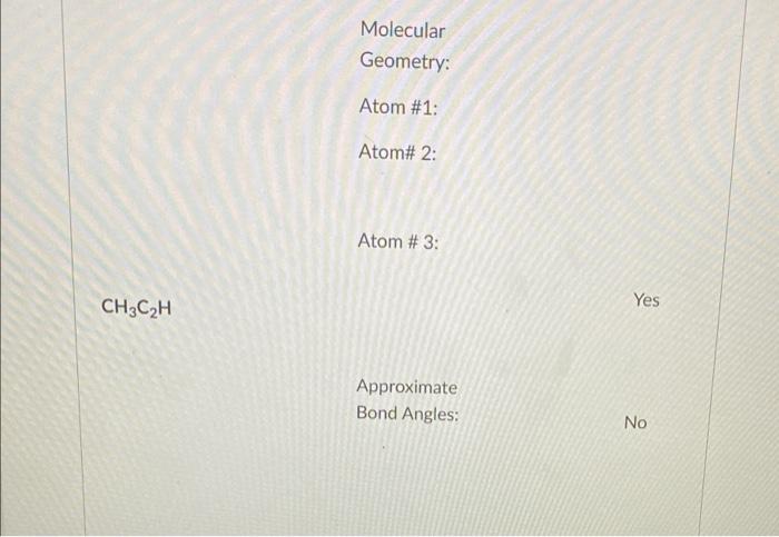 Complete The Following Table And Submit As A Picture Or Pdf Formula Ch O Lewis Structures Molecular Geometry Atom 1 At 8