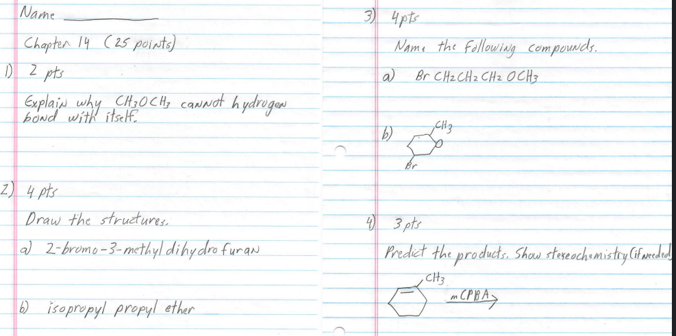 Name Chapter 14 25 Points 1 2 Pts Explain Why Ch Och Cannot Hydrogen 2 4 Pts Draw The Structures A 2 Bromo 3 Met 1
