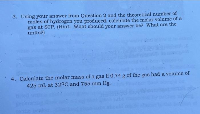 3 Using Your Answer From Question 2 And The Theoretical Number Of Moles Of Hydrogen You Produced Calculate The Molar V 1
