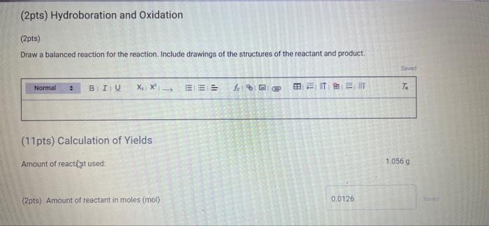 2pts Hydroboration And Oxidation 2pts Draw A Balanced Reaction For The Reaction Include Drawings Of The Structures 1