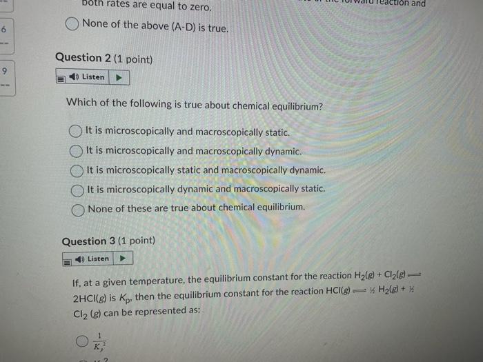 6 9 Both Rates Are Equal To Zero None Of The Above A D Is True Question 2 1 Point Listen Which Of The Following Is 2