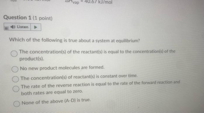 6 9 Both Rates Are Equal To Zero None Of The Above A D Is True Question 2 1 Point Listen Which Of The Following Is 3