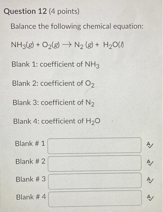 Question 11 4 Points Balance The Following Chemical Equation Ba Oh Aq Hno3 Aq Ba No3 2 Aq H O L Blank 1 2