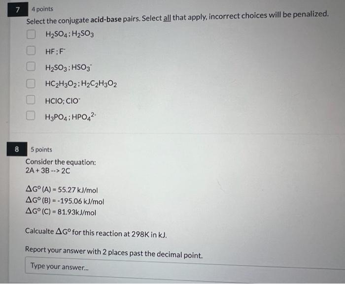 7 8 4 Points Select The Conjugate Acid Base Pairs Select All That Apply Incorrect Choices Will Be Penalized H So4 H 1
