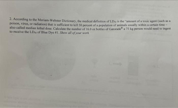 2 According To The Meriam Webster Dictionary The Medical Definition Of Lds Is The Amount Of A Toxic Agent Such As A 1