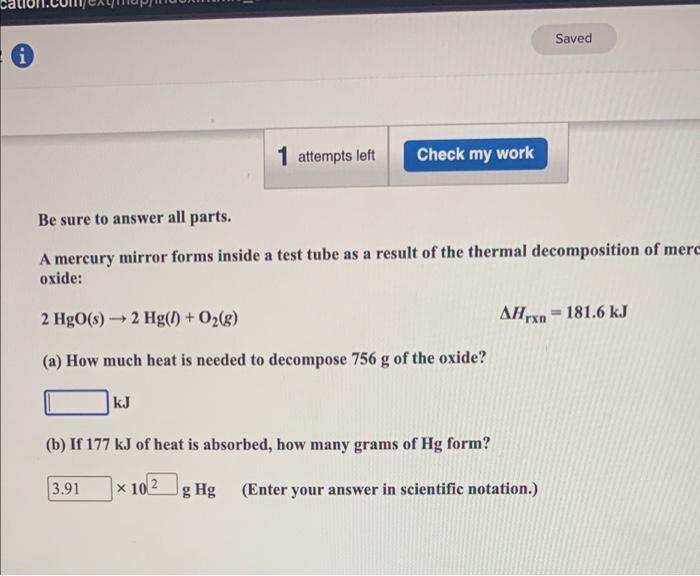 I 1 Attempts Left Be Sure To Answer All Parts A Mercury Mirror Forms Inside A Test Tube As A Result Of The Thermal Deco 1