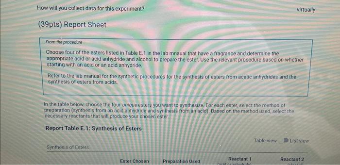 How Will You Collect Data For This Experiment 39pts Report Sheet From The Procedure Choose Four Of The Esters Listed 1