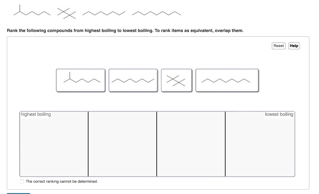 Rank The Following Compounds From Highest Boiling To Lowest Boiling To Rank Items As Equivalent Overlap Them Highest 1