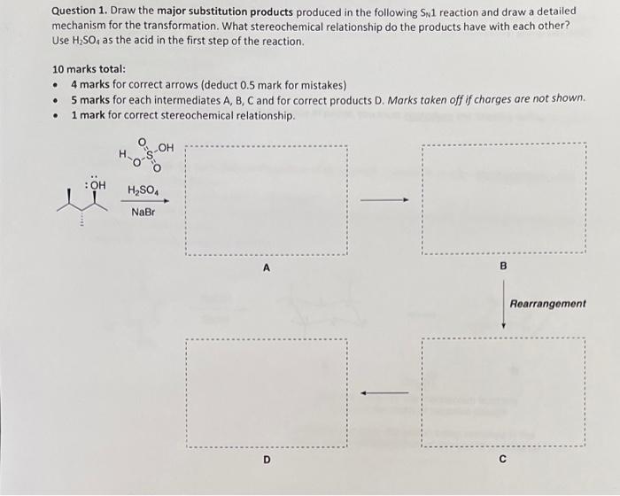 Question 1 Draw The Major Substitution Products Produced In The Following Sn1 Reaction And Draw A Detailed Mechanism Fo 1