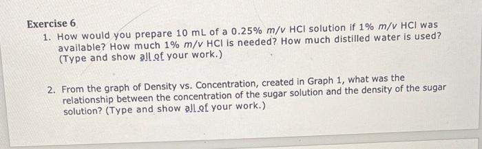 Exercise 6 1 How Would You Prepare 10 Ml Of A 0 25 M V Hci Solution If 1 M V Hci Was Available How Much 1 M V Hci I 1