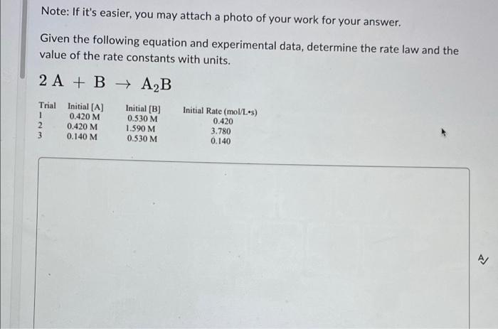 Note If It S Easier You May Attach A Photo Of Your Work For Your Answer Given The Following Equation And Experimental 1