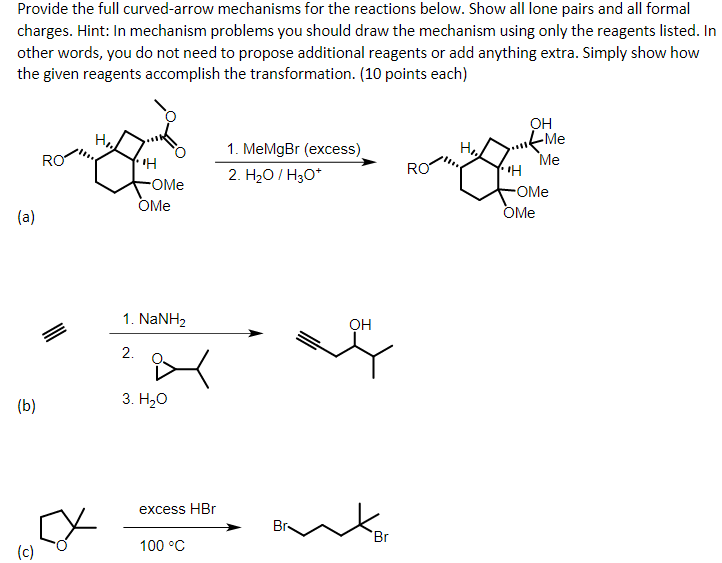 Provide The Full Curved Arrow Mechanisms For The Reactions Below Show All Lone Pairs And All Formal Charges Hint In M 1