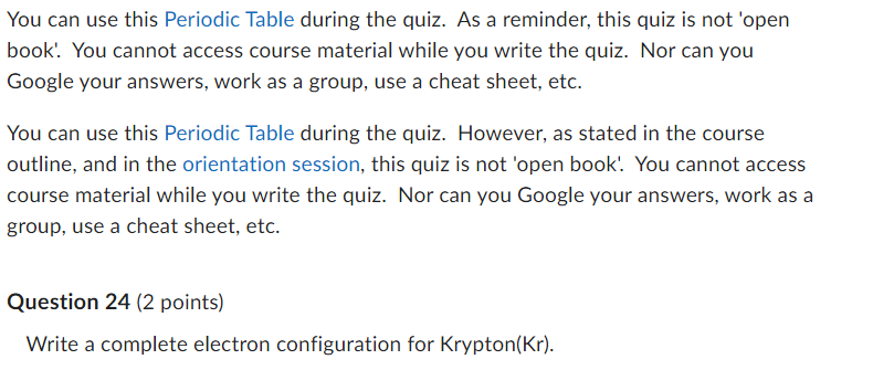 You Can Use This Periodic Table During The Quiz As A Reminder This Quiz Is Not Open Book You Cannot Access Course M 1