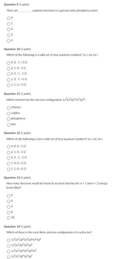 Question 9 1 Point There Are Question 10 1 Point Which Of The Following Is A Valid Set Of Four Quantum Numbers N 1