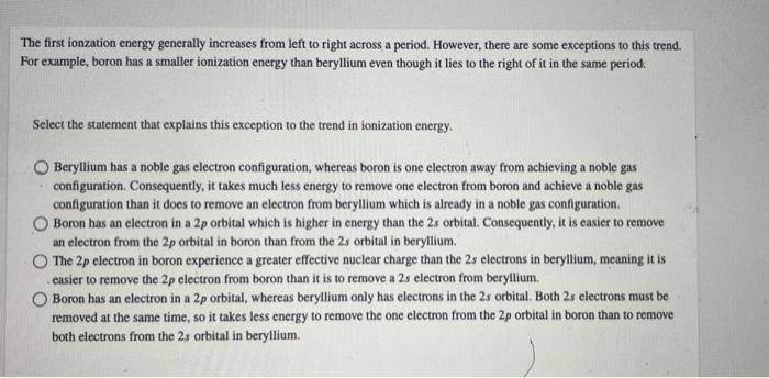 The First Ionzation Energy Generally Increases From Left To Right Across A Period However There Are Some Exceptions To 1