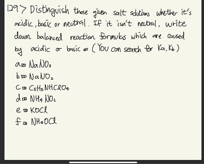 1297 Distinguish Those Given Salt Solutions Whether It S Acidic Basic Or Neutral If It Isn T Nectral Write Down Balan 1