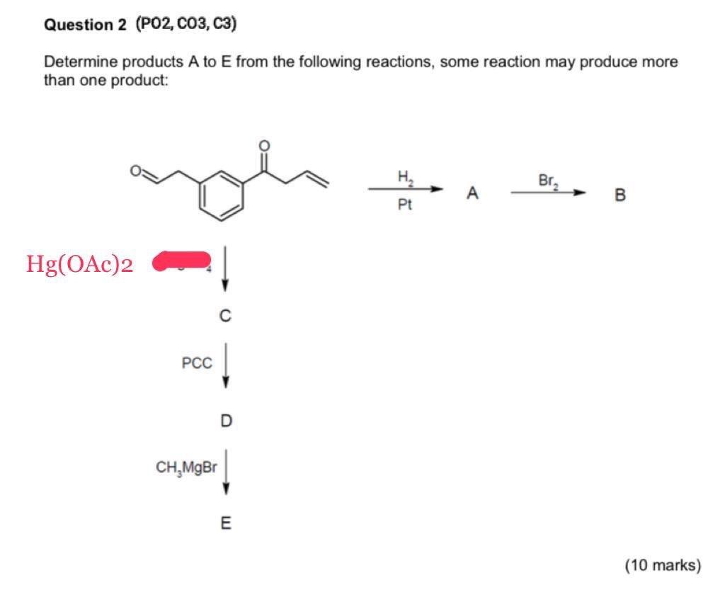 Question 2 Po2 Co3 C3 Determine Products A To E From The Following Reactions Some Reaction May Produce More Than On 1