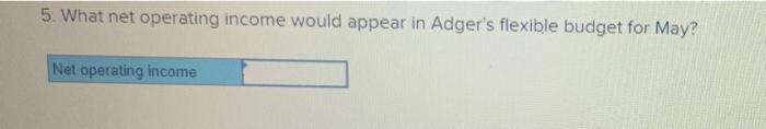 Required Information The Following Information Applies To The Questions Displayed Below Adger Corporation Is A Serv 5