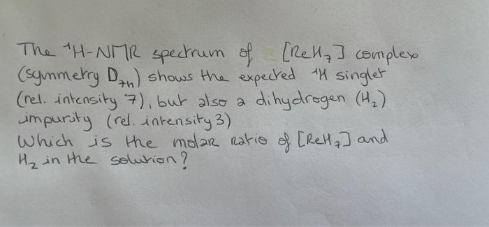 The H Nmr Spectrum Of Rellz Complex Symmetry Dan Shows The Expected H Singlet Rel Intensity 7 But Also A Dihydr 1