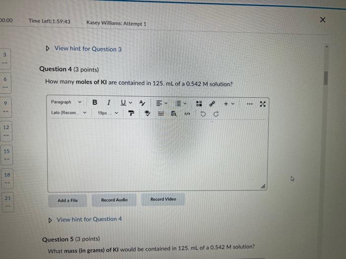 2 5 B 1 View Hint For Question 5 Question 6 3 Points How Many Formula Units Of Ki Would Be Contained In 125 Ml Of A 3
