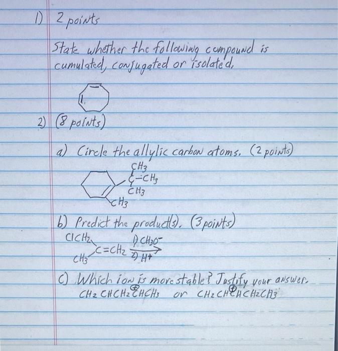 1 2 Points State Whether The Following Compound Is Cumulated Conjugated Or Isolated 0 2 8 Points A Circle The All 1