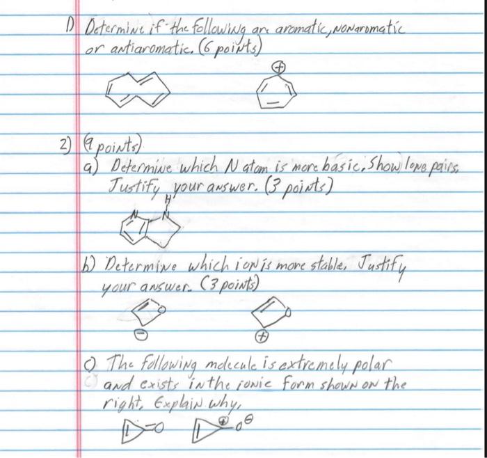 D Determine If The Following Are Aromatic Nonaromatic Or Antiaromatic 6 Points M 2 A Points A Determine Which N 1