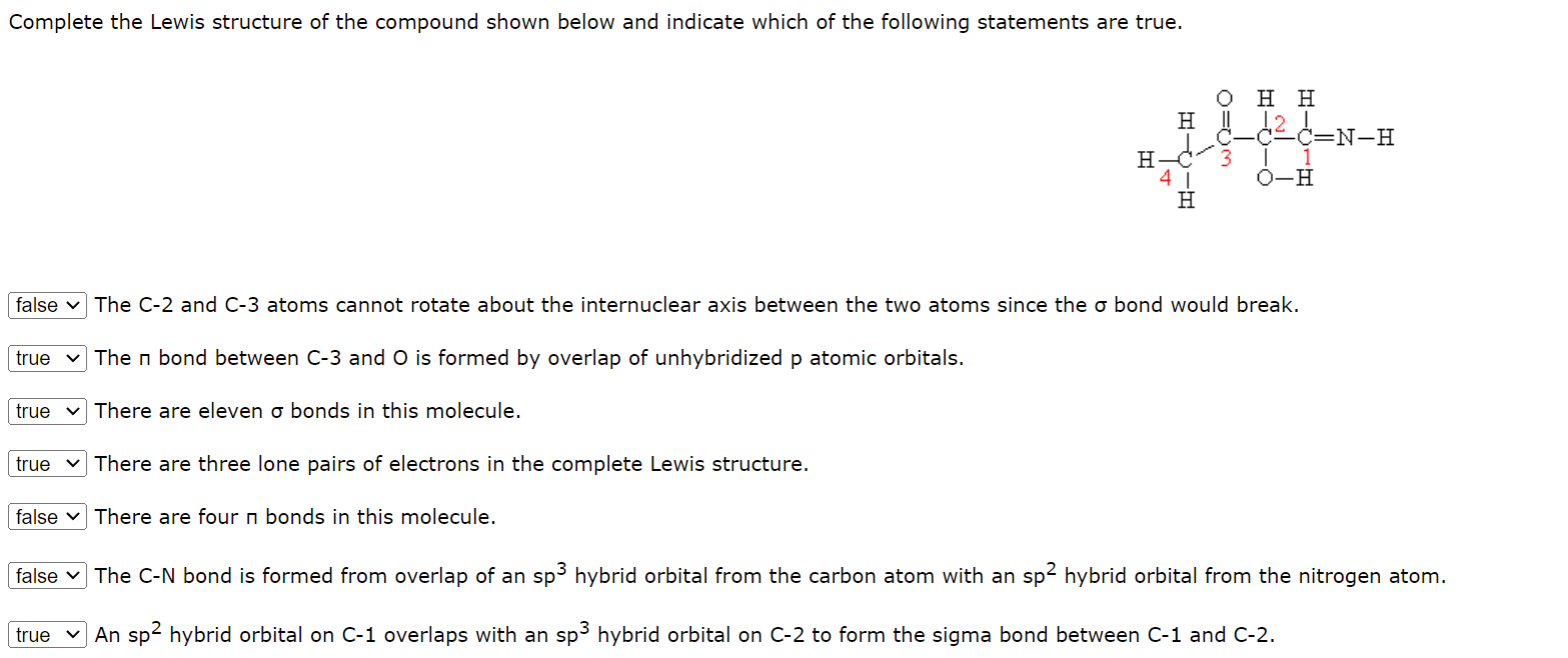 Complete The Lewis Structure Of The Compound Shown Below And Indicate Which Of The Following Statements Are True False 1