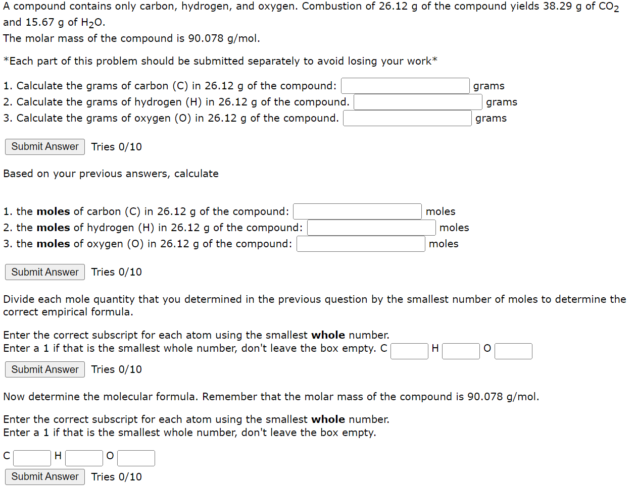 A Compound Contains Only Carbon Hydrogen And Oxygen Combustion Of 26 12 G Of The Compound Yields 38 29 G Of Co2 And 1 1
