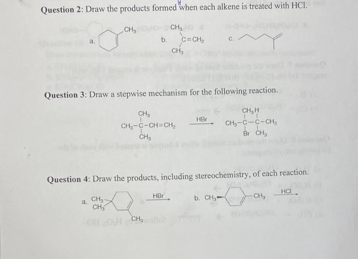 Question 2 Draw The Products Formed When Each Alkene Is Treated With Hci V Ch Ja A A B Ch Ch Ch Question 3 Dr 1