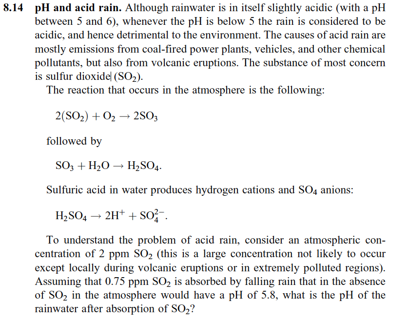 8 14 Ph And Acid Rain Although Rainwater Is In Itself Slightly Acidic With A Ph Between 5 And 6 Whenever The Ph Is B 1