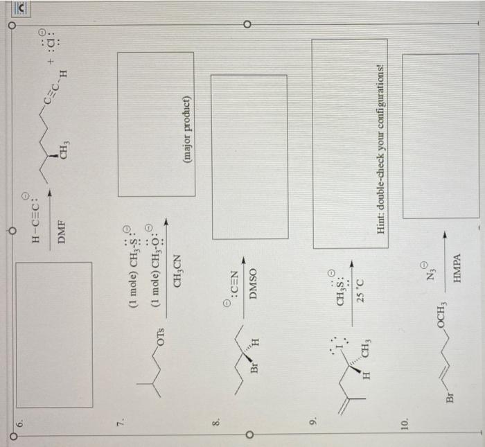 10 Br Br Ots H Ch3 Cen Dmso 1 Mole Ch S 1 Mole Ch O Ch3cn Ch3s 25 C Och3 N H C C Hmpa Dmf Ch3 Cec H Maj 1