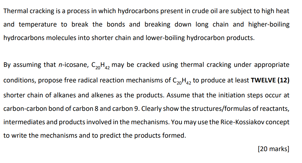 Thermal Cracking Is A Process In Which Hydrocarbons Present In Crude Oil Are Subject To High Heat And Temperature To Bre 1