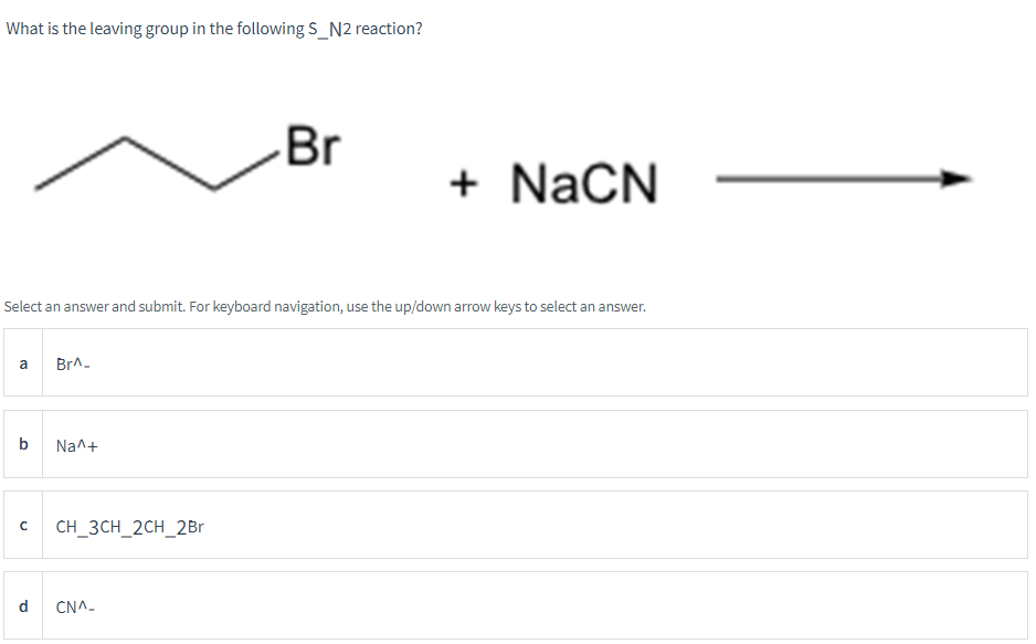 What Is The Leaving Group In The Following Sn2 Reaction 1