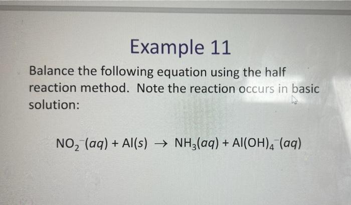 Complete And Balance The Equation Below By The Method Of Half Reactions This Reaction Occurs In Acidic Solution Cr 0 2