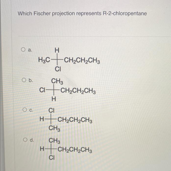 Which Fischer Projection Represents 2s 3r 2 3 Dibromohexane O A O B O C O D Ch Br Br H Ht Ch3 H H I Br H Ch Ch Ch 3